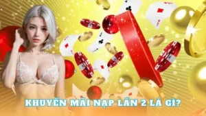 Nạp Lần 2 Tặng 50% WinVN Cơ Hội Vàng Tăng Vốn Cá Cược 2025